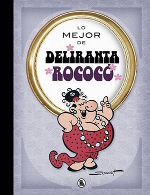 MEJOR DE DELIRANTA ROCOCÓ (LO MEJOR DE...) | 9788402423047 | SCHMIDT, MARTZ