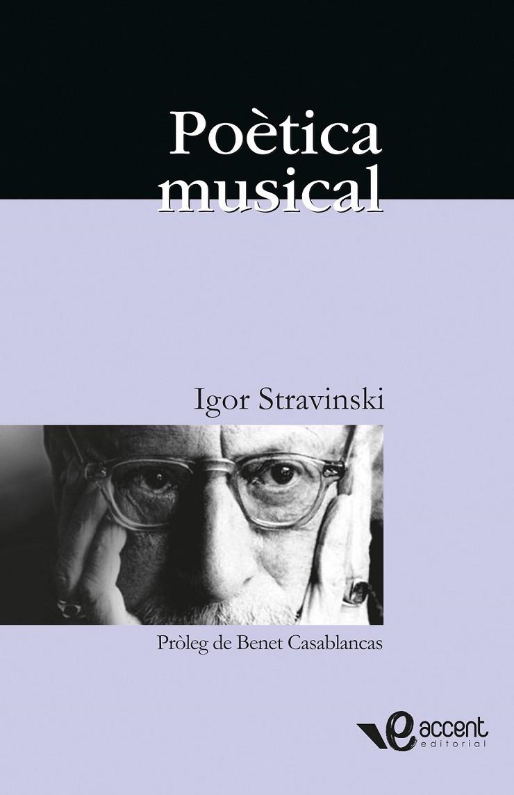 POETICA MUSICAL : EN FORMA DE SIS LLIÇONS | 9788493609573 | STRAVINSKII, IGOR FIODOROVICH (1882-1971)