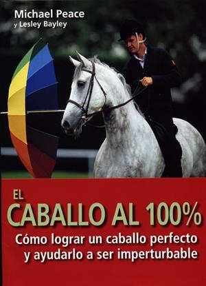 CABALLO AL 100% EL | 9788495376497 | PEACE MICHAEL