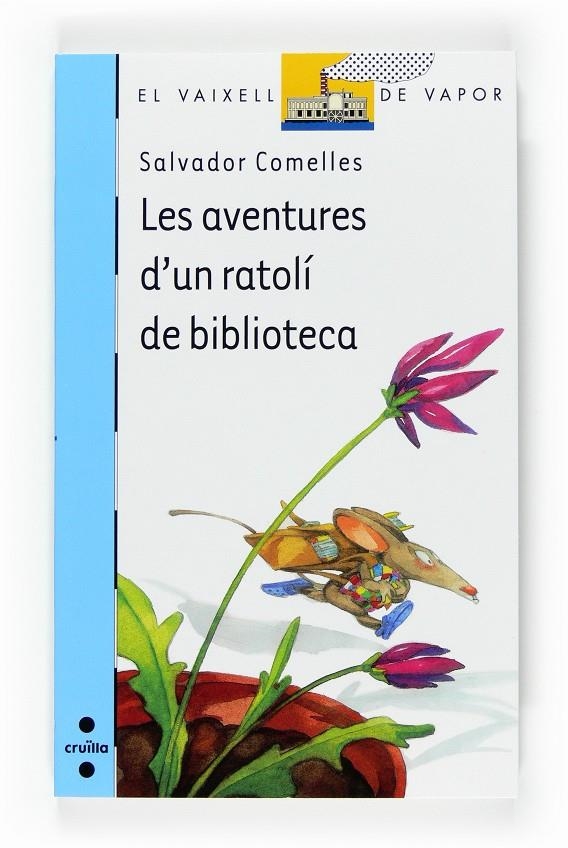 AVENTURES D'UN RATOLÍ DE BIBLIOTECA | 9788466120142 | COMELLES, SALVADOR