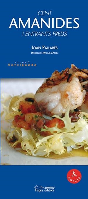 CENT AMANIDES I ENTRANTS FREDS | 9788497793841 | PALLARÉS , JOAN