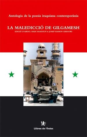 MALEDICCIO DE GILGAMESH (BILINGUE) : POESIA IRAQUIANA CONTEM | 9788495317872 | GREGORI, JOSEP R.