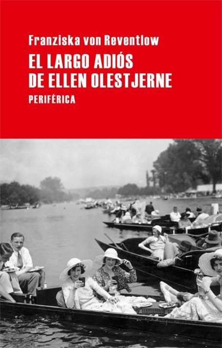 LARGO ADIÓS DE ELLEN OLESTJERNE, EL | 9788492865390 | REVENTLOW, FRANZISKA VON