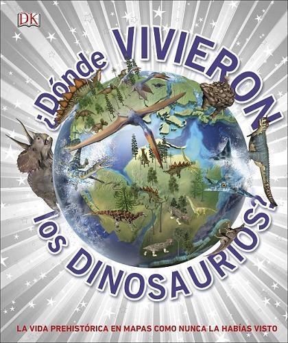 ¿DÓNDE VIVIERON LOS DINOSAURIOS? | 9780241414422 | VARIOS AUTORES,