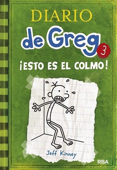 DIARIO DE GREG 3: ¡ ESTO ES EL COLMO! | 9788427200074 | KINNEY,JEFF