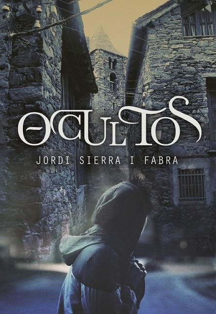 OCULTOS | 9788484418689 | SIERRA I FABRA, JORDI