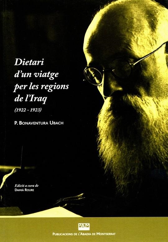 DIETARI D'UN VIATGE PER LES REGIONS DE L'IRAQ (1922-1923) | 9788498832501 | UBACH BONAVENTURA .P