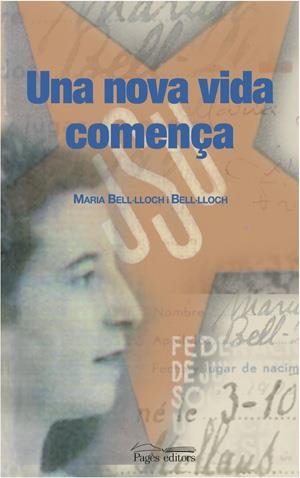 UNA NOVA VIDA COMENÇA | 9788497792912 | BELL.LLOCH I BELL.LLOCH, MARIA