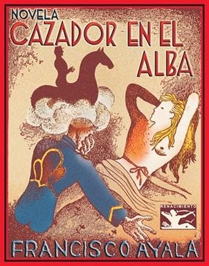 CAZADOR EN EL ALBA | 9788484722274 | AYALA, FRANCISCO