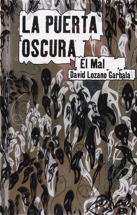 PUERTA OSCURA II, EL MAL | 9788467534986 | LOZANO GARBALA, DAVID