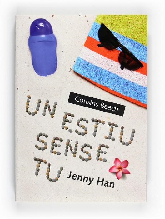 COUSINS BEACH. UN ESTIU SENSE TU | 9788466128261 | HAN, JENNY