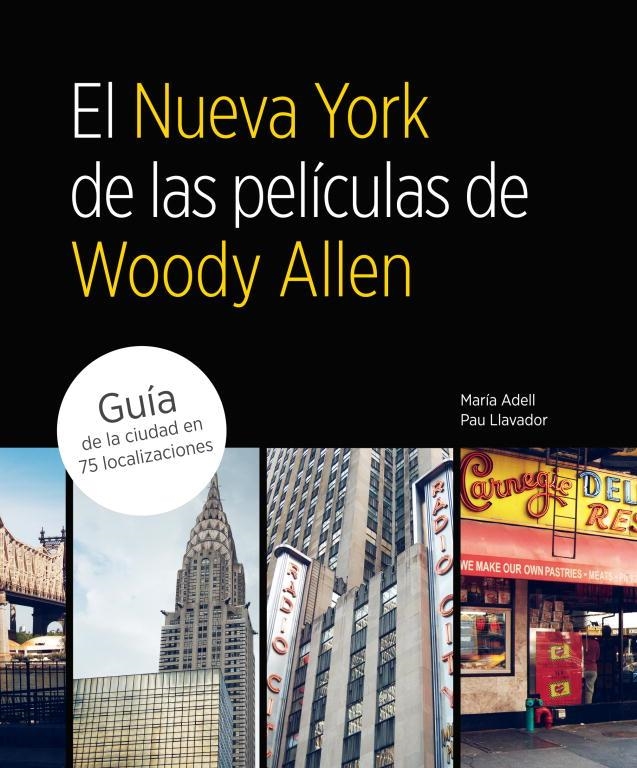 NUEVA YORK DE WOODY ALLEN, EL | 9788481564822 | A.A.V.V.