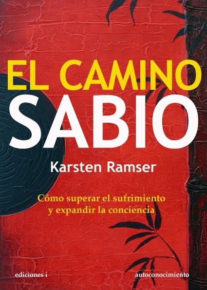 CAMINO SABIO,EL | 9788496851764 | RAMSER, KARSTEN