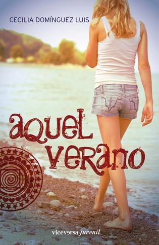 AQUEL VERANO | 9788492819300 | DOMÍNGUEZ LUIS, CECILIA