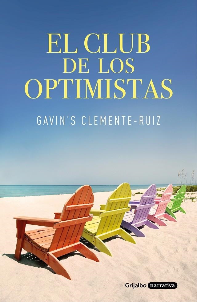 CLUB DE LOS OPTIMISTAS | 9788425358579 | CLEMENTE-RUIZ, GAVIN'S