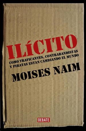 ILÍCITO | 9788483066584 | NAÍM MOISÉS