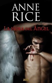 HORA DEL ANGEL | 9788498725728 | RICE, ANNE