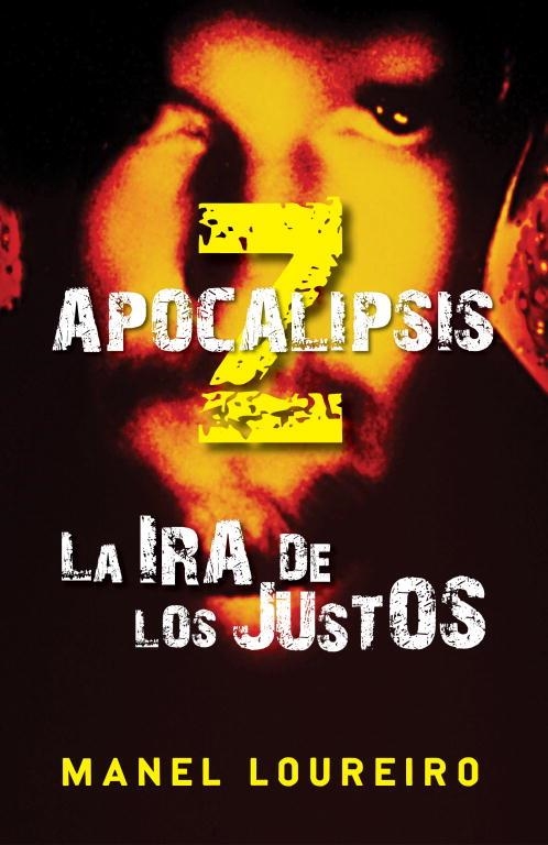APOCALIPSIS Z III  IRA DE LOS JUSTOS. | 9788401339387 | LOUREIRO, MANEL