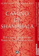 CAMINO DE SHAMBALA : EL VIAJE SAGRADO HACIA LA LIBERACION | 9788488242518 | HAYWARD, JEREMY