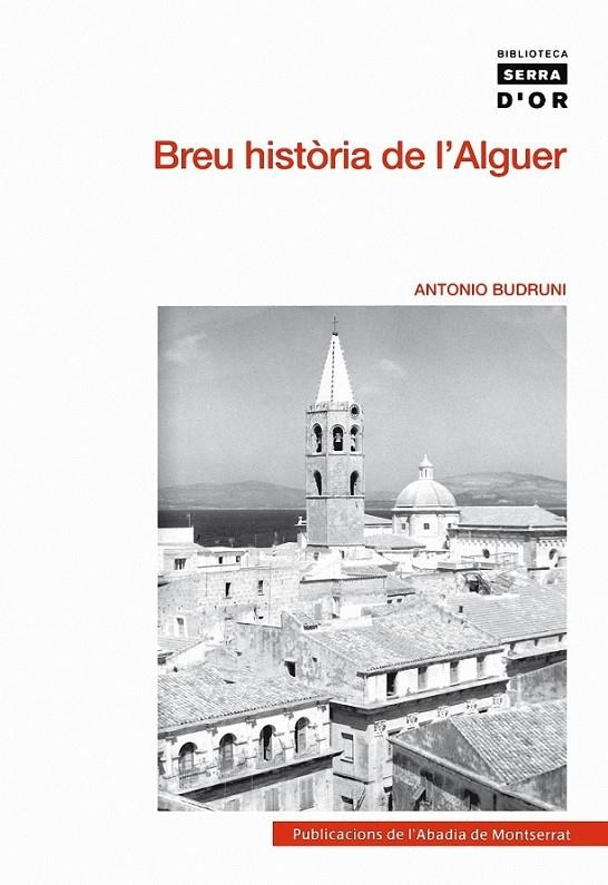 BREU HISTÒRIA DE L'ALGUER | 9788498832327 | BUDRUNI, ANTONIO
