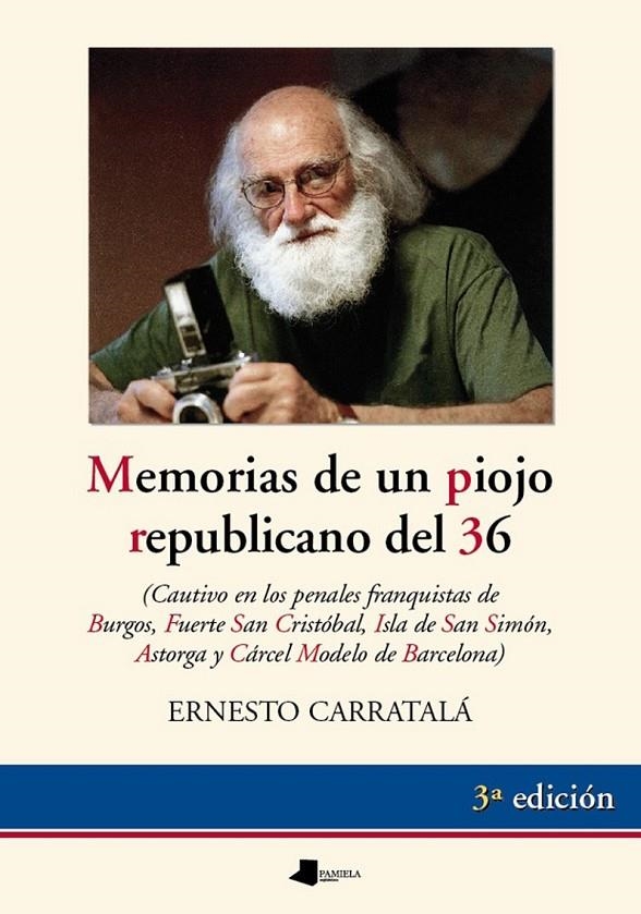 MEMORIAS DE UN PIOJO REPUBLICANO : CAUTIVO EN LOS PENALES FR | 9788476815205 | CARRATALA GARCIA, ERNESTO