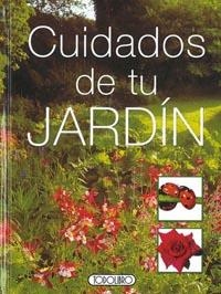 CUIDADOS DE TU JARDIN | 9788498060553 | AAVV