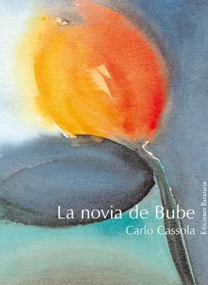 NOVIA DE BUBE | 9788495764560 | CASSOLA, CARLO