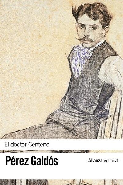 DOCTOR CENTENO, EL | 9788420673646 | PEREZ GALDOS, BENITO (1843-1920) [VER TITULOS]