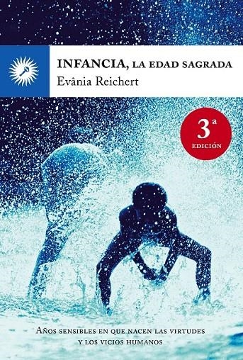 INFANCIA, LA EDAD SAGRADA | 9788495496782 | REICHERT, EVANIA