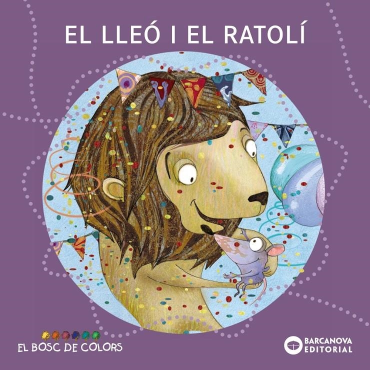 LLEÓ I EL RATOLÍ, EL | 9788448928681 | BALDÓ, ESTEL/GIL, ROSA/SOLIVA, MARIA