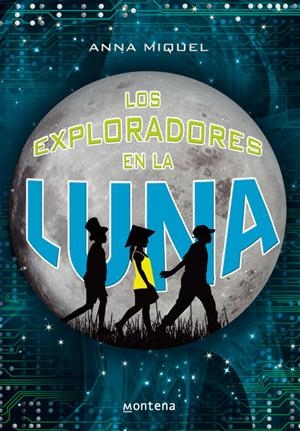 EXPLORADORES EN LA LUNA | 9788484416678 | MIQUEL, ANNA