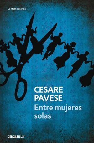 ENTRE MUJERES SOLAS | 9788499081380 | PAVESSE, CESARE