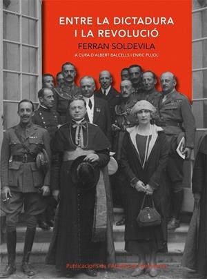 ENTRE LA DICTADURA I LA REVOLUCIÃ³ | 9788498831566 | FERRAN SOLDEVILA