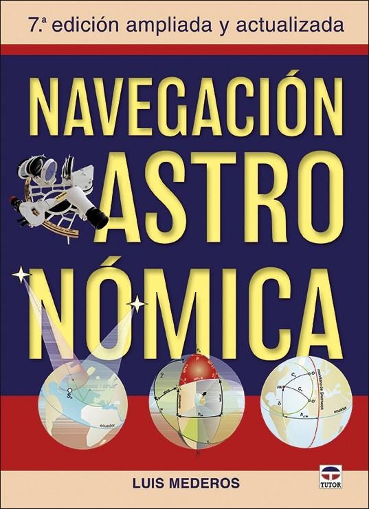 NAVEGACION ASTRONOMICA | 9788416676903 | MEDEROS MARTIN, LUIS