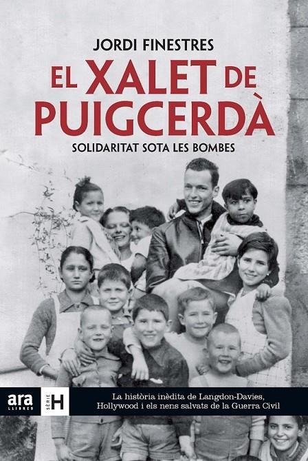 XALET DE PUIGCERDA. SOLIDARITAT SOTA LES BOMBES | 9788415642039 | FINESTRES MARTINEZ, JORDI (1974- ) [VER TITULOS]