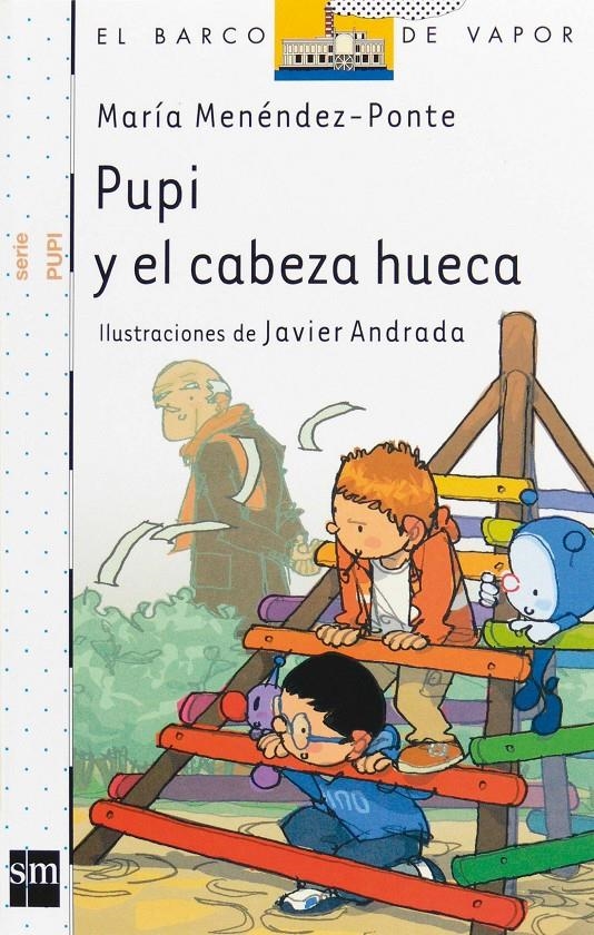 PUPI Y EL CABEZA HUECA | 9788467534481 | MENENDEZ-PONTE, MARIA