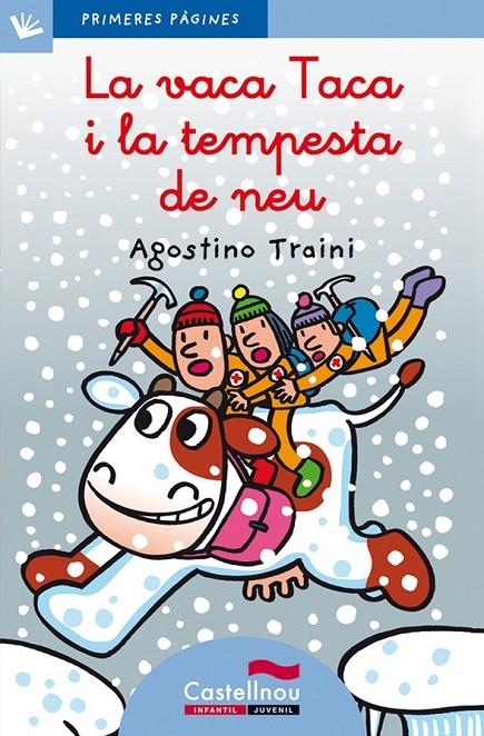 VACA TACA I LA TEMPESTA DE NEU (LETRA CURSIVA) | 9788489625174 | TRAINI, AGOSTINO