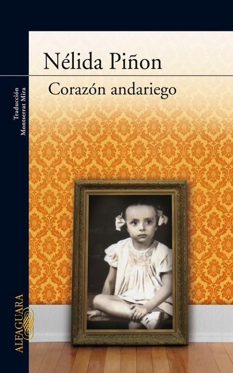 CORAZÓN ANDARIEGO | 9788420423555 | PIÑÓN, NELIDA