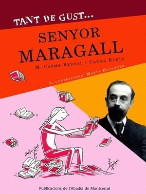 TANT DE GUST SENYOR MARAGALL | 9788484158349 | BERNAL, M. CARME/RUBIO, CARME