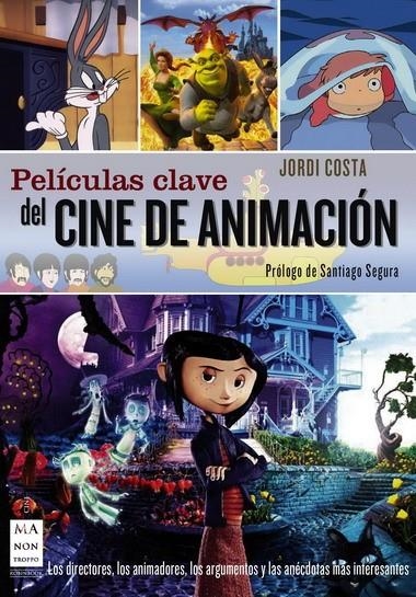 PELICULAS CLAVE DEL CINE DE ANIMACION | 9788496924871 | COSTA, JORDI