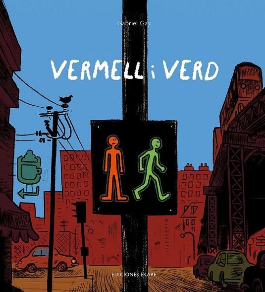 VERMELL I VERD | 9788494885945 | GAY, GABRIEL