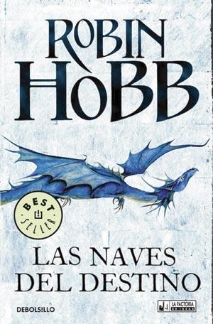 NAVES DEL DESTINO, LAS | 9788498008036 | HOBB, ROBIN (1952- ) [VER TITULOS]