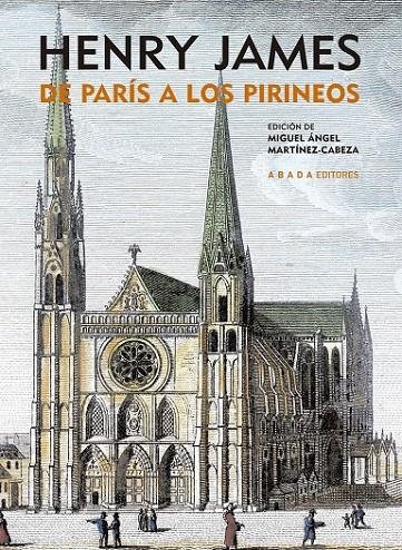 DE PARÍS A LOS PIRINEOS | 9788496775794 | JAMES, HENRY