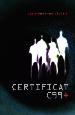 CERTIFICAT C99+ | 9788424629465 | HERNÁNDEZ SONALI, LLUÍS