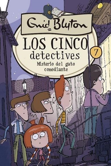 5 DETECTIVES 7: MISTERIO DEL GATO COMEDIANTE | 9788427207851 | BLYTON ENID