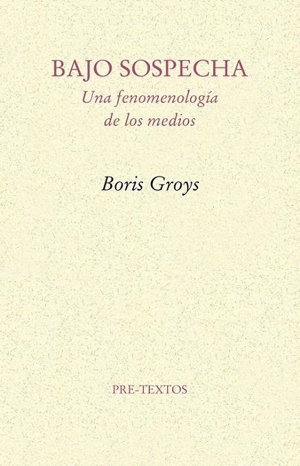 BAJO SOSPECHA | 9788481918953 | GROYS, BORIS