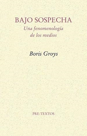 BAJO SOSPECHA | 9788481918953 | GROYS, BORIS