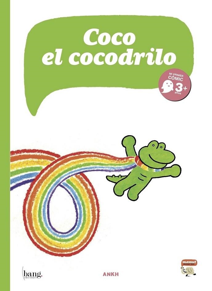 COCO EL COCODRILO | 9788415051756 | ANKH (1956- ) [VER TITULOS]