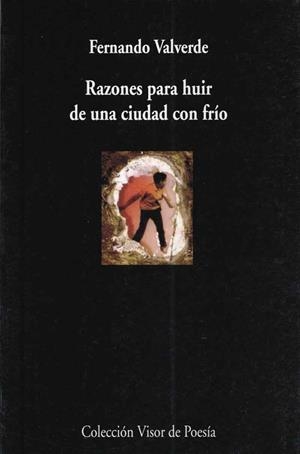 RAZONES PARA HUIR DE UNA CIUDAD CON FRIO | 9788475225562 | VALVERDE, FERNANDO
