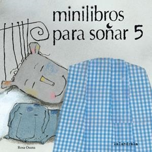 MINILIBROS PARA SOÑAR 5 | 9788484645979 | KALANDRAKO